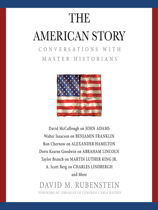 Title details for The American Story by David M. Rubenstein - Available